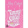 Tommy Sullivan Is A Freak door Cabot Meg
