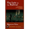 Too Late For The Festival door Rhiannon Paine