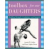 Toolbox for Our Daughters by Diane Hughes Brown