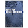 Tools For Dossier Success by Lisa M. Hooper