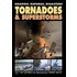 Tornadoes And Superstorms