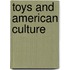 Toys and American Culture