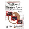 Traditional Chinese Foods door Tan Hongzhuo