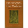 Traditional Thai Medicine door C. Pierce Salguero