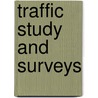 Traffic Study And Surveys door Onbekend