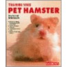 Training Your Pet Hamster door Gerry Bucsis
