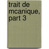 Trait de McAnique, Part 3 by Ï¿½Douard Collignon