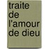 Traite de L'Amour de Dieu