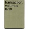 Transaction, Volumes 8-10 by Association Texas Medical