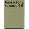 Transactions, Volumes 4-5 by Institute Royal Canadian