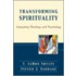 Transforming Spirituality