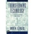 Transforming Technology P