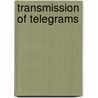 Transmission of Telegrams door Frank Parsons