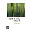 Travels In Town, Volume I door Jaytech