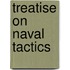Treatise On Naval Tactics