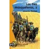 Tres Mosqueteros, Los - 2 door Alejandro Dumas