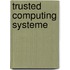 Trusted Computing Systeme