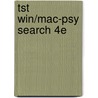 Tst Win/Mac-Psy Search 4e door Onbekend