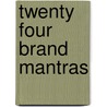 Twenty Four Brand Mantras door Jagdeep Kapoor