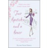Two Lipsticks And A Lover door Helena Frith Powell