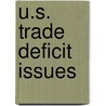 U.S. Trade Deficit Issues by Unknown
