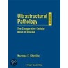 Ultrastructural Pathology by Norman F. Cheville
