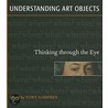Understanding Art Objects door Tony Godfrey