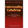 Understanding Catholicism door Monika K. Hellwig