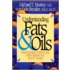 Understanding Fats & Oils