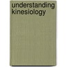 Understanding Kinesiology door Roz Collier