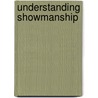 Understanding Showmanship by Laurie Truskauskas
