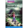 Gevaar in de bergen! by Joke de Jonge