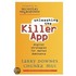 Unleashing The Killer App