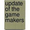Update Of The Game Makers door Annabel Swan