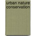 Urban Nature Conservation