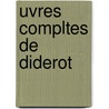 Uvres Compltes de Diderot door Maurice Tourneux