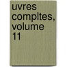 Uvres Compltes, Volume 11 door Jean François Marmontel