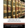 Uvres de La Rochefoucauld by Jules Gourdault