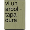 Vi Un Arbol - Tapa Dura door -. Roldan Mainero