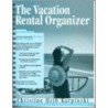 Vacation Rental Organizer door Christine Karpinski