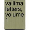 Vailima Letters, Volume 1 door Robert Louis Stevension