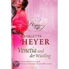 Venetia und der Wüstling by Georgette Heyer