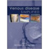 Venous Disease Simplified door Gill Davies