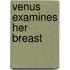 Venus Examines Her Breast