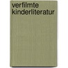 Verfilmte Kinderliteratur door Onbekend