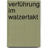 Verführung im Walzertakt by Georgina Devon
