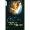 Vergiss nie deine Sünden by Carla Cassidy