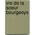 Vie de La Soeur Bourgeoys