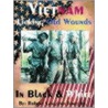 Vietnam, In Black & White by Robert Langston Jones Jr
