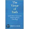 Virtue Of Faith In Phil P door Robert Merrihew Adams